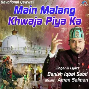 Main Malang Khwaja Piya Ka image