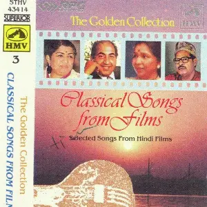 Classical Songs From Films - Golden Collection - Vol 3 image