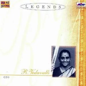 Legends - R. Vedavalli - Vocal - Vol. 4 image