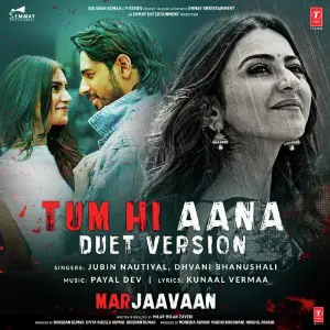 Tum Hi Aana (Duet Version) From Marjaavaan image