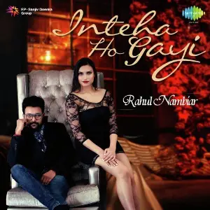 Inteha Ho Gayi - Rahul Nambiar image