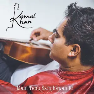 Main Tenu Samjhawan Ki 