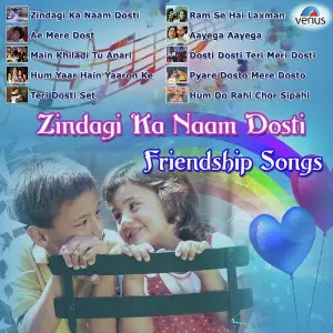Zindagi Ka Naam Dosti - Friendship Songs image