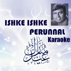 Ishkee Ishkh Perunnal Karoke image