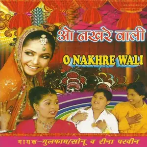 O Nakhre Wali image
