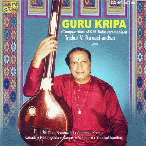 Trichur V. Ramchandran - Gurukripa - G. N. B - Vocal image