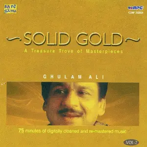 Solid Gold - Ghulam Ali - Vol - 2 Ghulam Ali