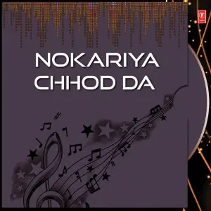 Nokariya Chhod Da image