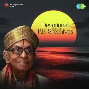 Devotional Hits Of P.B. Sreenivas Various Artists