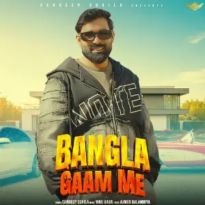 Bangla Gaam Me (Feat. Monika Lamba) image
