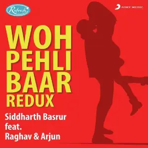 Woh Pehli Baar (Redux) image