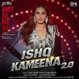 Ishq Kameena 2.0 (From Baby Do Die Do) image