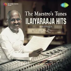 The Maestros Tunes - Ilaiyaraaja Hits - Kannada image