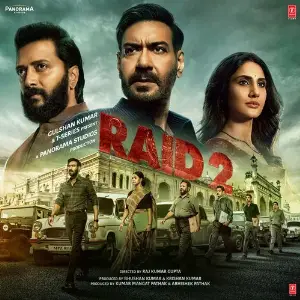 Raid 2 Yo Yo Honey Singh, Rochak Kohli, Sachet-Parampara, White Noise Collectives