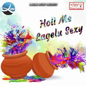 Holi Me Lagelu Sexy image