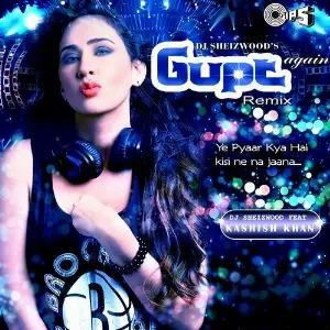 Gupt Remix Featuring Kashish Khan image