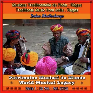 Patrimoine Musical du Monde  Vol. 2752  Musique Traditionnelle de lInde, Rga image