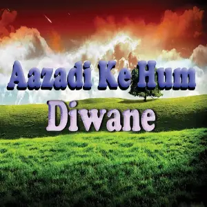 Aazadi Ke Hum Diwane image