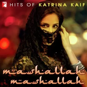 Hits Of Katrina Kaif - Mashallah Mashallah Various Artists