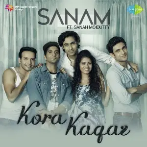 Sanam Ft. Sanah Moidutty Kora Kagaz image