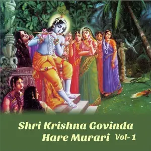 Shri Krishna Govinda Hare Murari, Vol. 1 image