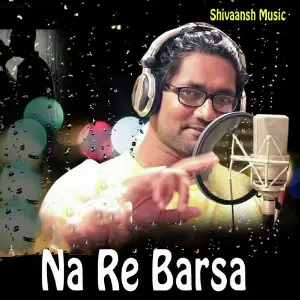 Na Re Barsa image