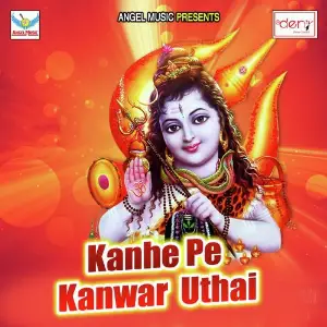 Kanhe Pe Kanwar Uthai image