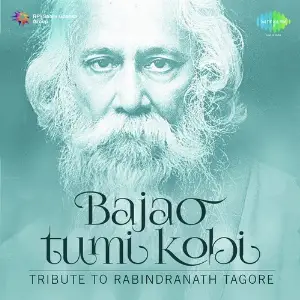 Bajao Tumi Kobi Tribute To Rabindranath Tagore image