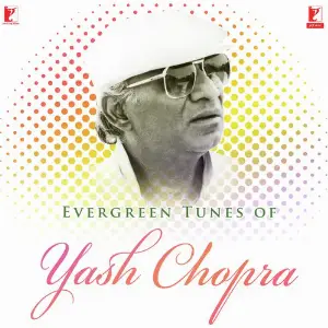 Evergreen Tunes of Yash Chopra image
