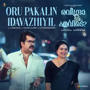 Oru Pakalin Idavazhiyil (From Raveendra Nee Evide) image