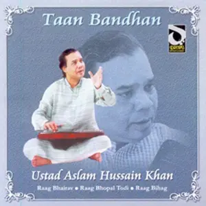 Taan Bandhan - Ustad Aslam Hussain Khan image