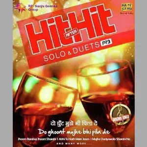 Super Hit Solo And Duets Do Ghoont Mujhe Bhi Pila Various Artists