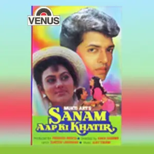 Sanam Aap Ki Khatir image