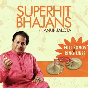 Superhit Bhajans Of Anup Jalota - Full Songs And Ringtunes image
