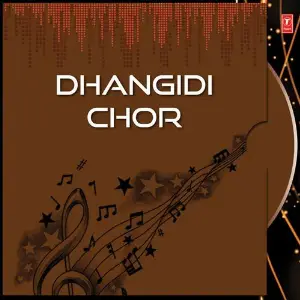 Dhangidi Chor image