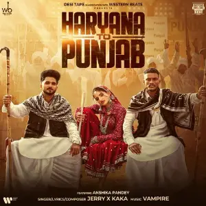 Haryana To Punjab (feat. Anshika Pandey) image