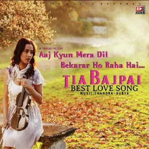 Aaj Kun Mera Dil Tia Bajpai (Best Love Song) image