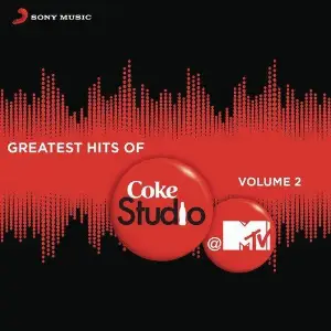 Greatest Hits of Coke Studio  MTV, Vol. 2 image