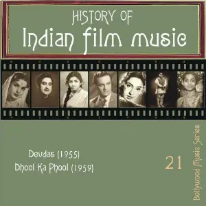 History of Indian Film Music Devdas (1955), Dhool Ka Phool (1959), Vol.  21 image