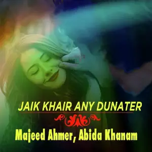 Jaik Khair Any Dunater - Single image