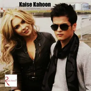 Kaise Kahoon image