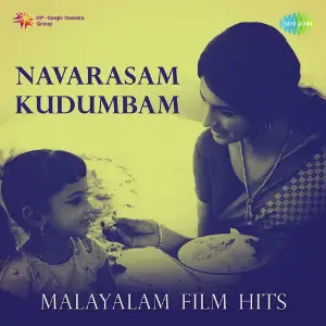 Navarasam - Kudumbam - Malayalam Film Hits image