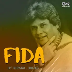 Fida By Nirmal Udhas image
