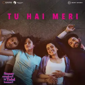 Tu Hai Meri (From Sunny Sanskari Ki Tulsi Kumari) image
