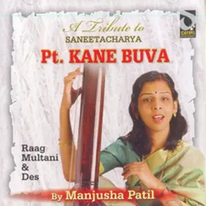 A Tribute To Sangeetacharya Pandit Kane Buva By Manjusha Patil - 1 image