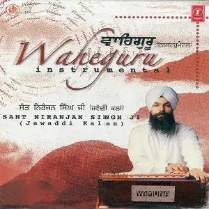 Waheguru Sant Niranjan Singh Ji-Jawadi Kalan Wale