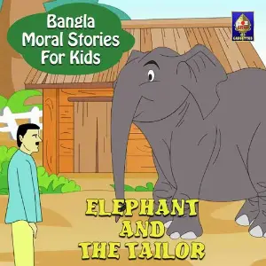 Bangla Moral Stories for Kids - Elephant And The Tailor image