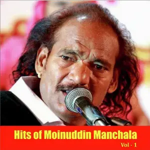 Hits of Moinuddin Manchala, Vol. 1 image