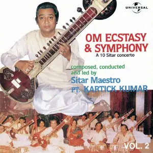Om Ecstacy  Symphony  A 10 Sitar Concerto  Vol. 2  ( Live ) image