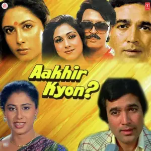 Aakhir Kyon Rajesh Roshan